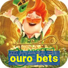 ouro bets